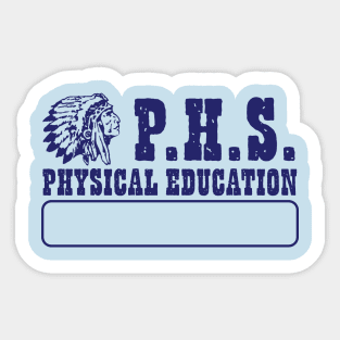 P.H.S. Physical Education Sticker